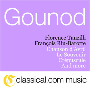 Charles Gounod, Chanson D'Avril: Sérénade Du Passant