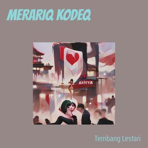 Merariq Kodeq (Explicit)