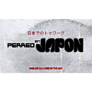 PERREO EN JAPON (feat. CRI5 IN THE MIX|Explicit)