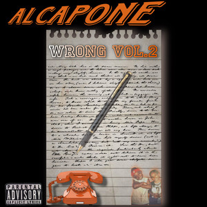 Alcapone (Wrong Vol.2) [Explicit]