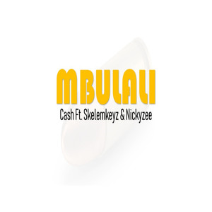 Mbulali (Explicit)