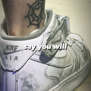 say you will (Explicit)