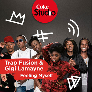 Feeling Myself (Coke Studio South Africa: Season 2)