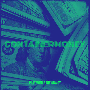 Container Money Denuboyz (Explicit)