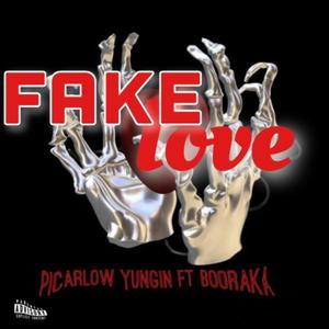 Fake love (feat. BoOrakà) (Explicit)