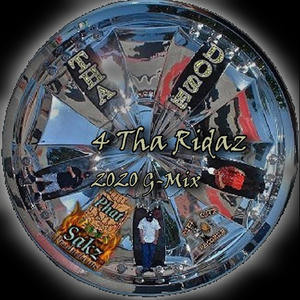 4 Tha Ridaz (feat. DJ Jam, U.N.K.N 8 & Imfamouz 1) (2020 G - Mix)
