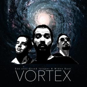 Vortex (feat. Grand Jacques & Widon Kare) [Explicit]