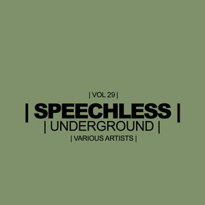 Speechless Underground, Vol. 29