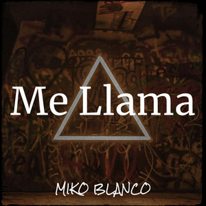 Me Llama (Explicit)