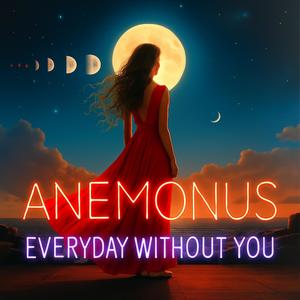 Everyday without you (feat. Lina Alatzidou) (2025 revisited)