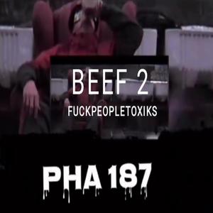 BEEF 2 ****PEOPLETOXIKS (Explicit)