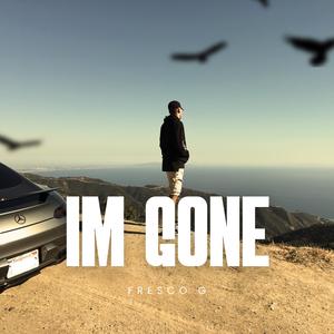 Im Gone (feat. Liq)