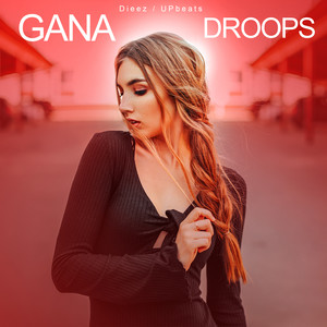 GANA DROOPS (Explicit)