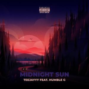 Midnight Sun (feat. Humble G) [Explicit]