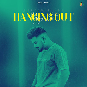 Sultan Singh - Hanging Out