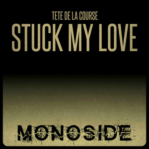 Stuck My Love (Original Mix)