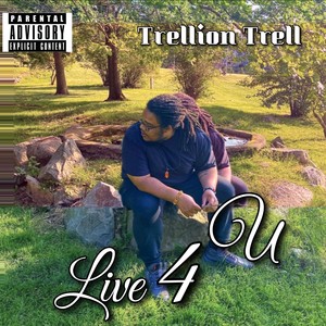 Live 4 U (Explicit)