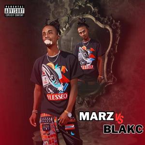 Marz vs Blakc vol 2 (Explicit)