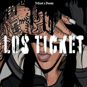 Los Ticket (Explicit)