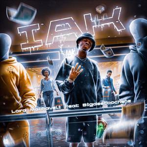 IAK (feat. Lord Makhaveli) [Explicit]