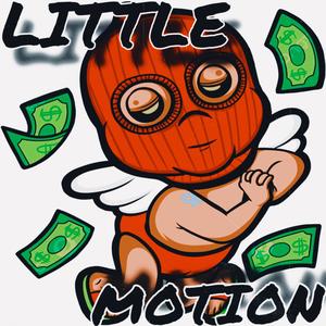 Little Motion (Explicit)