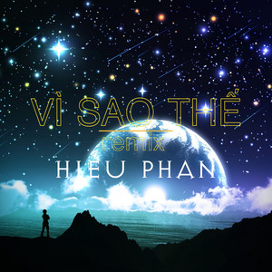 Vì Sao Thế (Remix)