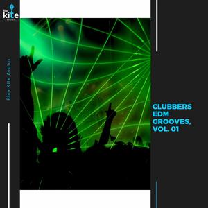 Clubbers EDM Grooves, Vol. 01