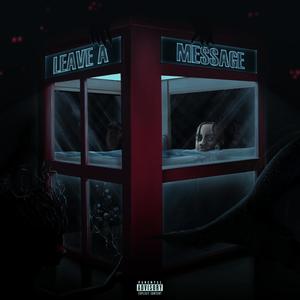 Leave a message (Explicit)