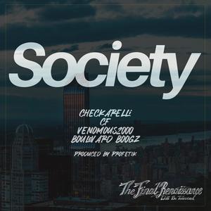 Society (feat. CF, Venomous2000, Boulevard Boogz & Profetik) (Explicit)