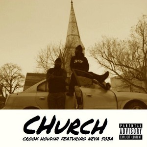 Church (feat. Neva Soba) [Explicit]