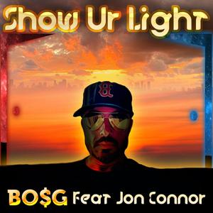Show Ur Light(feat. Jon Connor)