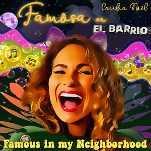 Famosa en El Barrio (Famous in My Neighborhood)