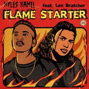 Flame Starter (feat. Lex Bratcher) (Explicit)
