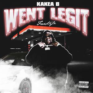 Went Legit Freestyle (Explicit)
