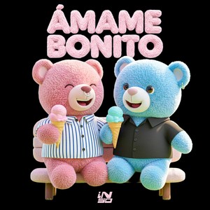 Ámame Bonito
