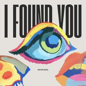 I Found You