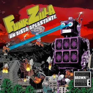 Funkzilla: Un Disco Aplastante