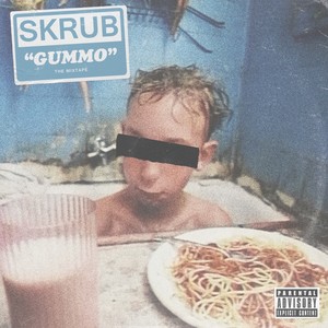 Gummo (The Mixtape) [Explicit]
