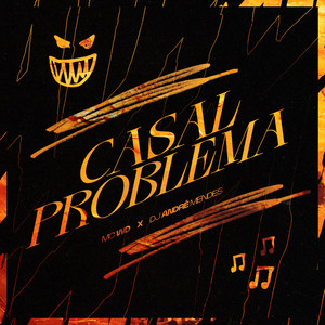 CASAL PROBLEMA