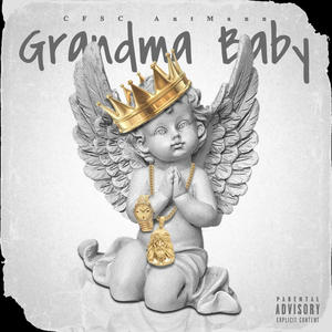 Grandma Baby (Explicit)