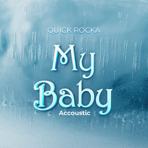 My Baby (Acoustic Version)