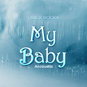 My Baby (Acoustic)