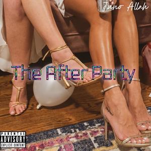 The After Party (Explicit)