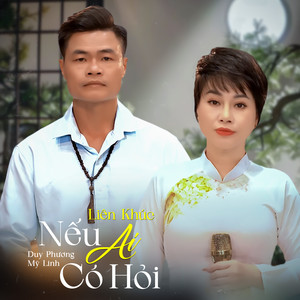 Liên Khúc / Nếu Ai Có Hỏi
