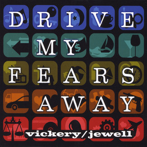 Drive My Fears Away