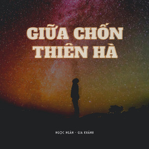 Giữa Chốn Thiên Hà