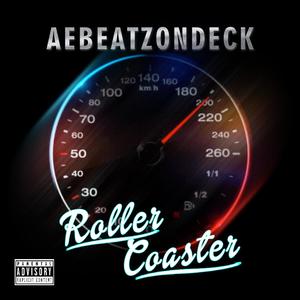 Roller Coaster (Explicit)