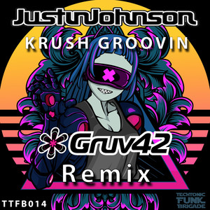 KRUSH GROOVIN (Gruv42 Remix)