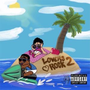 Lovers Rock 2 (Explicit)