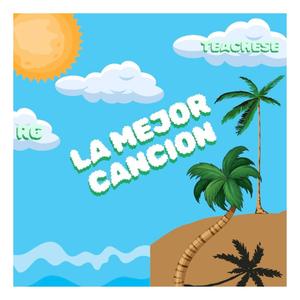 La mejor cancion (feat. Rg) [Explicit]